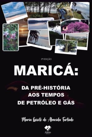 Capa do livro Maricá: da pré-história aos tempos do Petróleo e Gás (3ª Edição)