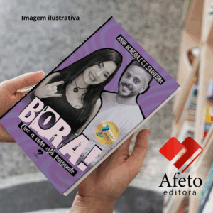 Bora que a vida está passando